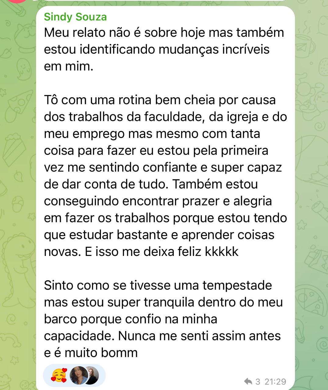 Depoimento de Sindy Souza sobre confiança e capacidade